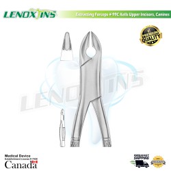 Extracting Forceps # 99C Kells upper incisors, canines